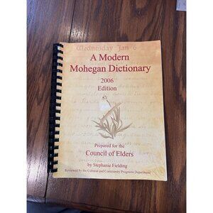 A Modern Mohegan Dictionary By Stephanie Fielding‎